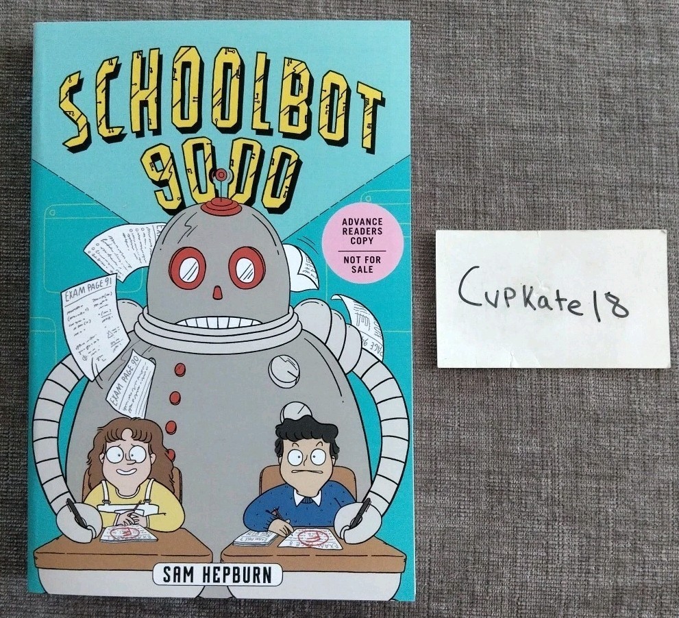 Schoolbot 9000 ARC NEW Graphic Novel 7/25 Paperback Sam Hepburn Comedy