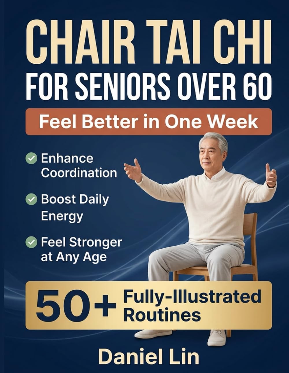 Chair Tai Chi for Seniors Over 60 50+ Simple Illustrated Exercises