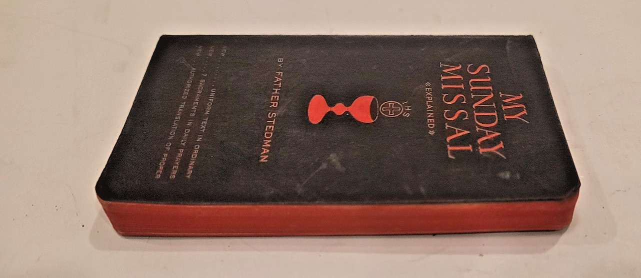 My Sunday Missal 352 Pages Explained by Father Stedman Paperback 1941
