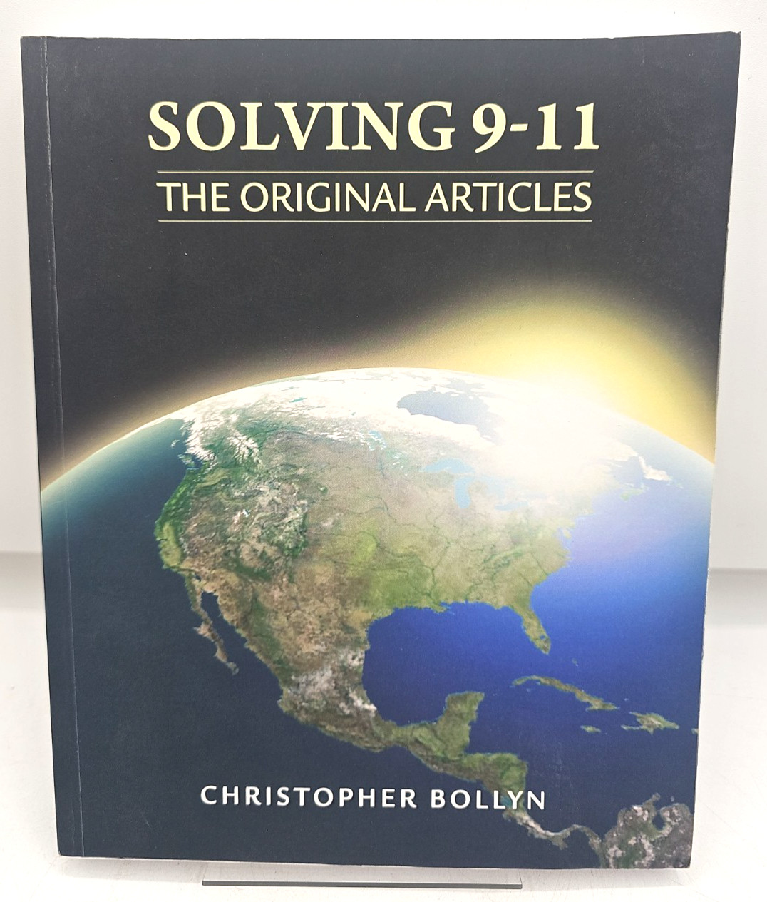 Solving 9-11 The Original Articles Christopher Bollyn Paperback