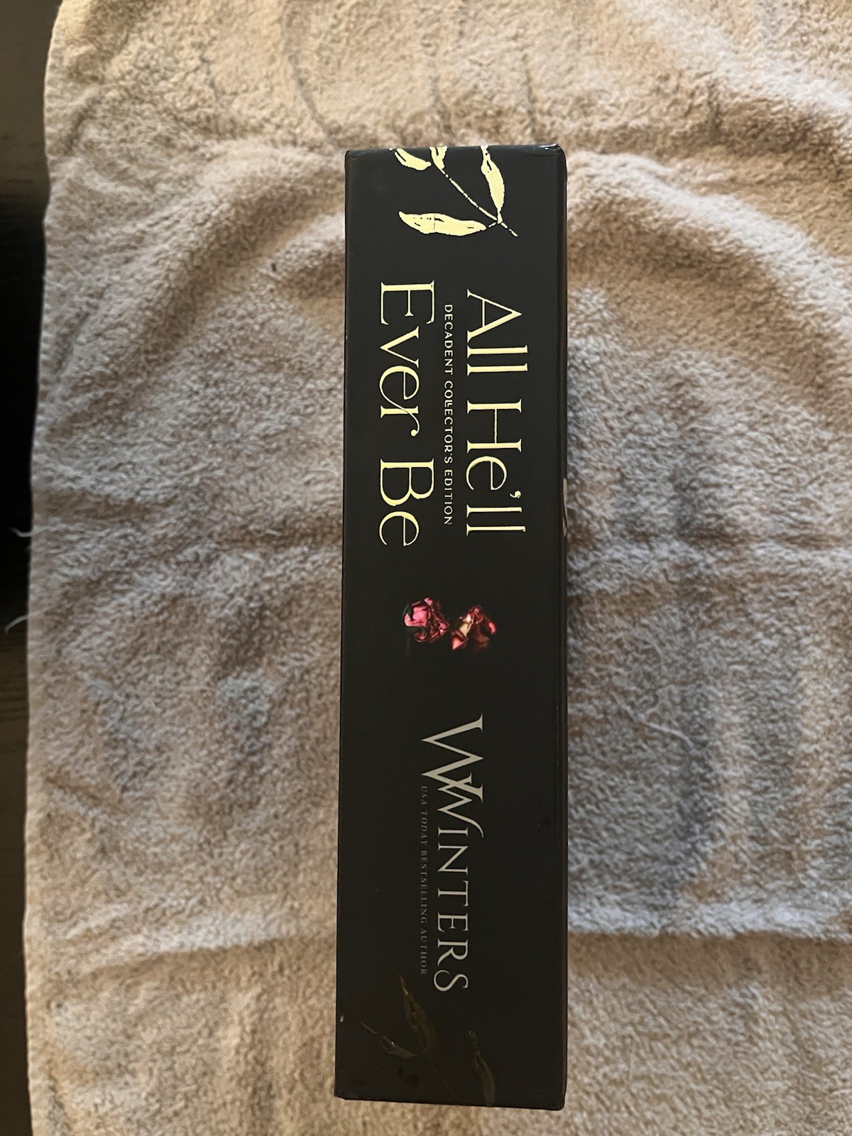 Willow Winters All He’ll Ever Be Decadent Editiin