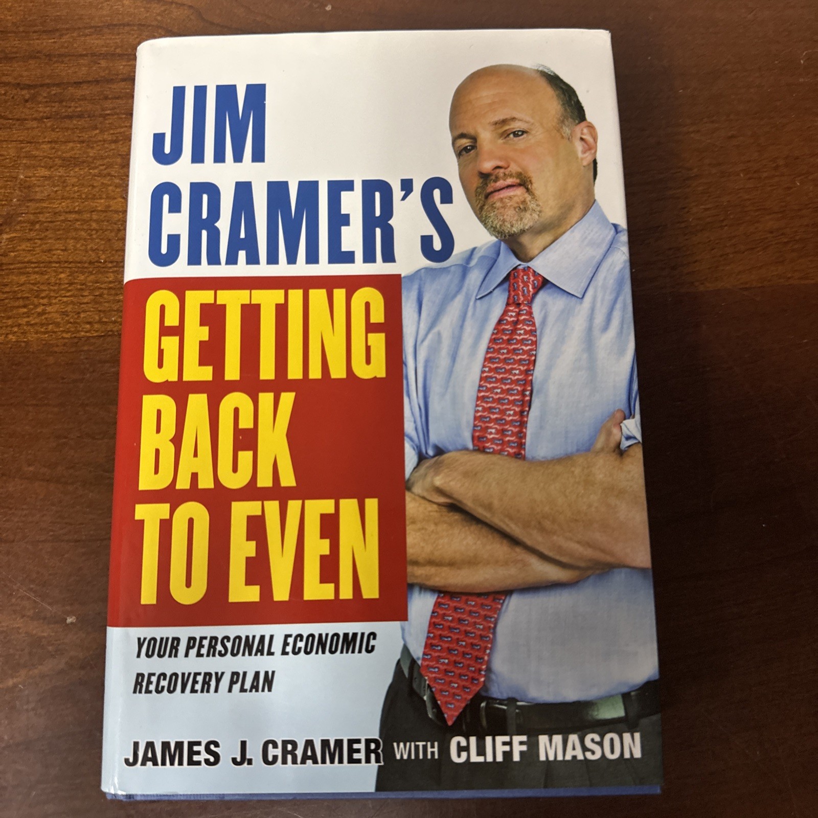 Lot of 3 Jim Cramer Books: Getting Back To Even, Mad Money, Stay Mad