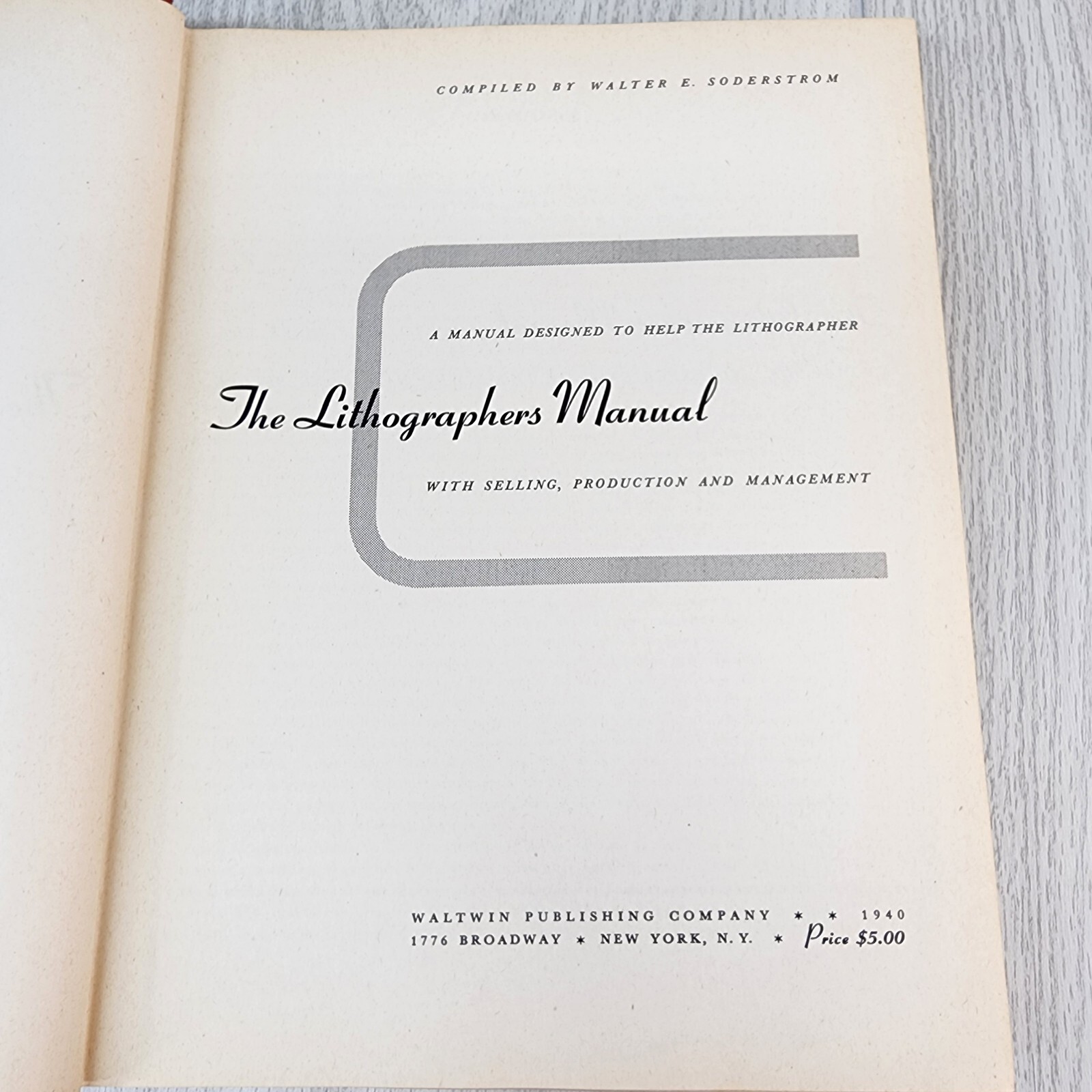 1940 VTG Book The Lithographers Manual W Selling Production Management 1st Ed.