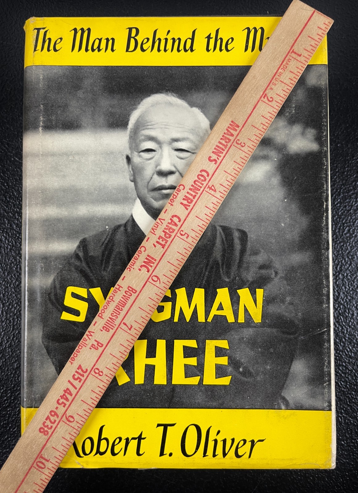 1954 Syngman Rhee, Oliver, 1st ed. DJ, South Korea President Man Behind Myth
