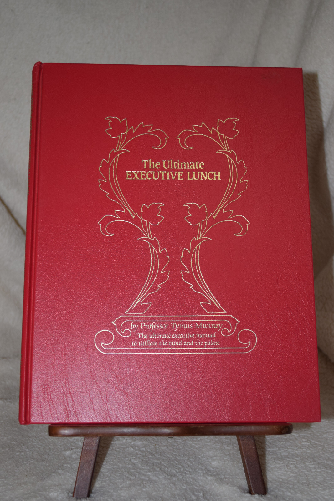 Tymus MUNNEY / Ultimate Executive Lunch The Ultimate Executive Manual 1986