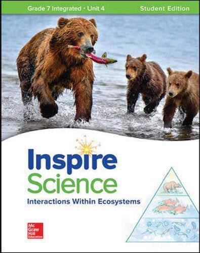 Inspire Science: Integrated G7 Write-In Student Edition Unit 4 – GOOD