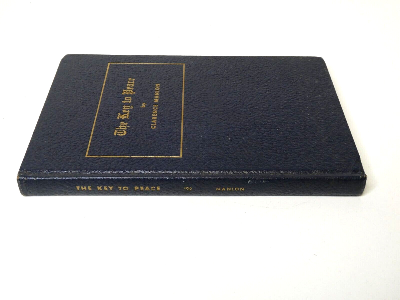 The Key to Peace by Clarence Manion (1951, HC) VTG Heritage Foundation Book