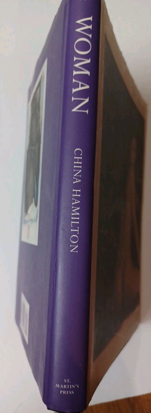 China Hamilton: Woman, St Martin’s Press 1st Edition Hardcover 1999