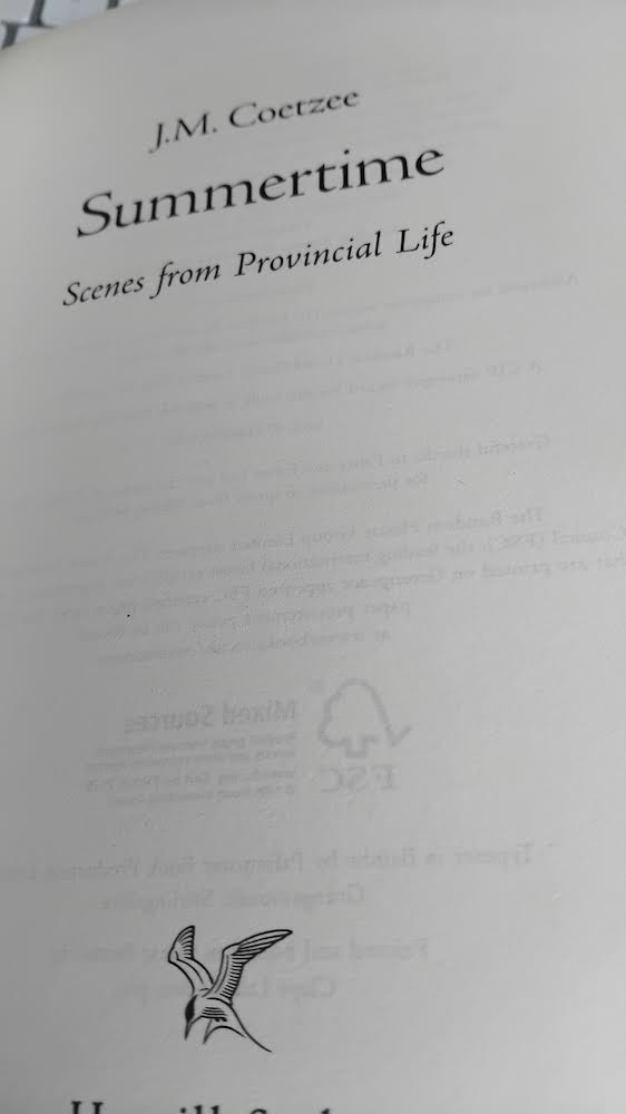 Summertime, J.M. Coetzee, Harvill Secker, 2009, First Edition
