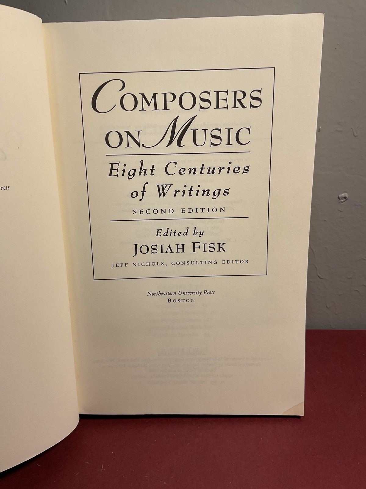 Composers on Music Eight Centuries of Writings 2nd Ed Josiah Fisk Anthology 1997