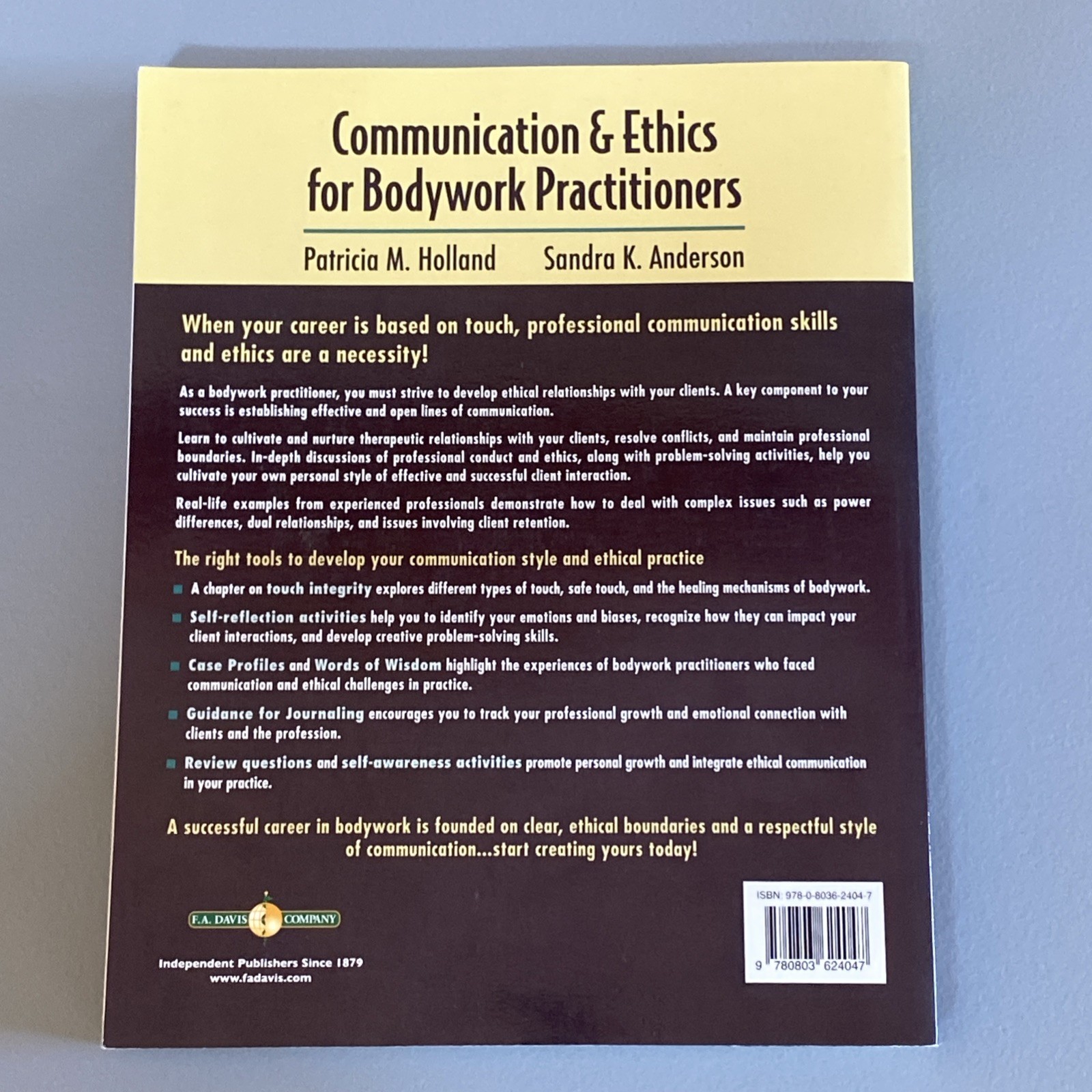Communication & Ethics for Bodywork Practitioners Holland / Anderson Pre owned