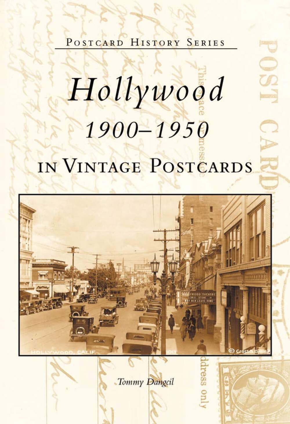 NEW Arcadia Publishing Hollywood 1900-1950 in Vintage Postcards, CA 978073852073