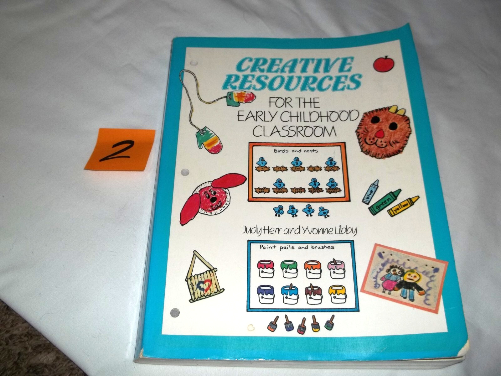 #2- Creative Resources for the Early Childhood Classroom Herr & Libby 1990 Theme