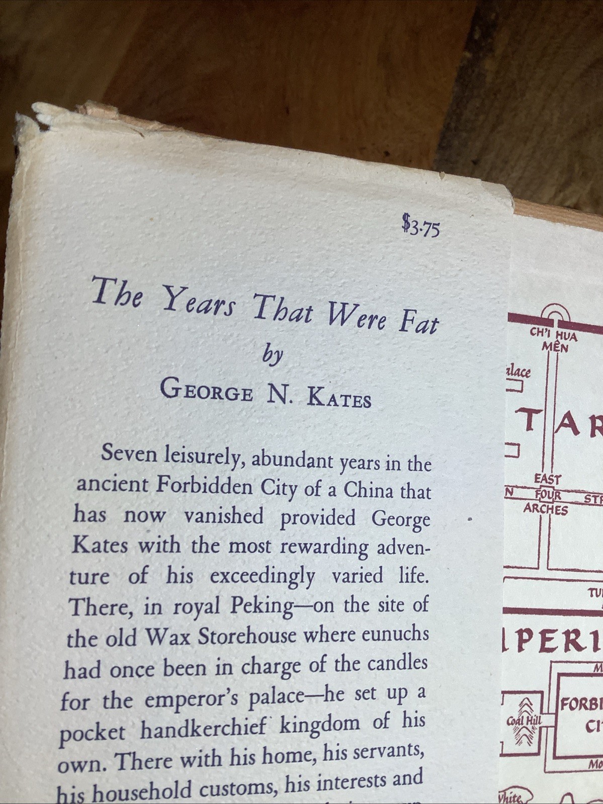 The Years That Were Fat : Peking 1933-1949 George N. Kates 1st Ed China