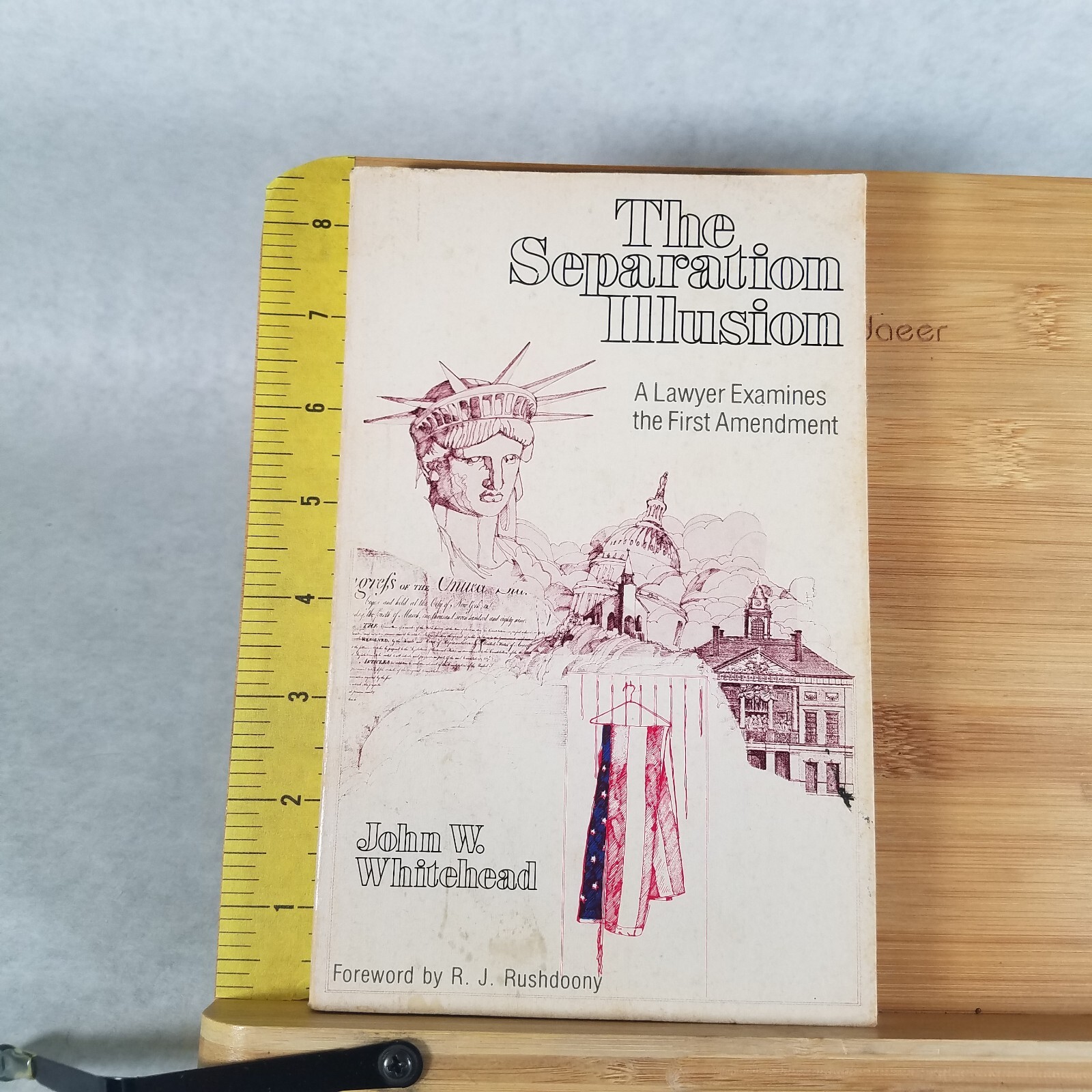 The Separation Illusion – Trade Paperback by John W. Whitehead