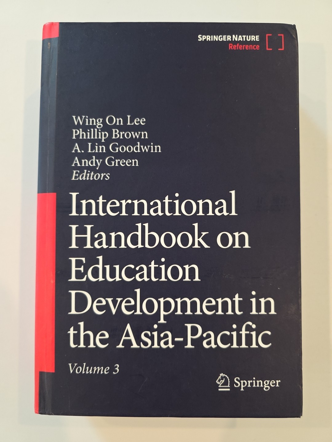 International Handbook on Education Development in the Asia-Pacific by Wing On L