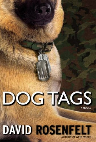 Dog Tags, Rosenfelt, David, Good Book