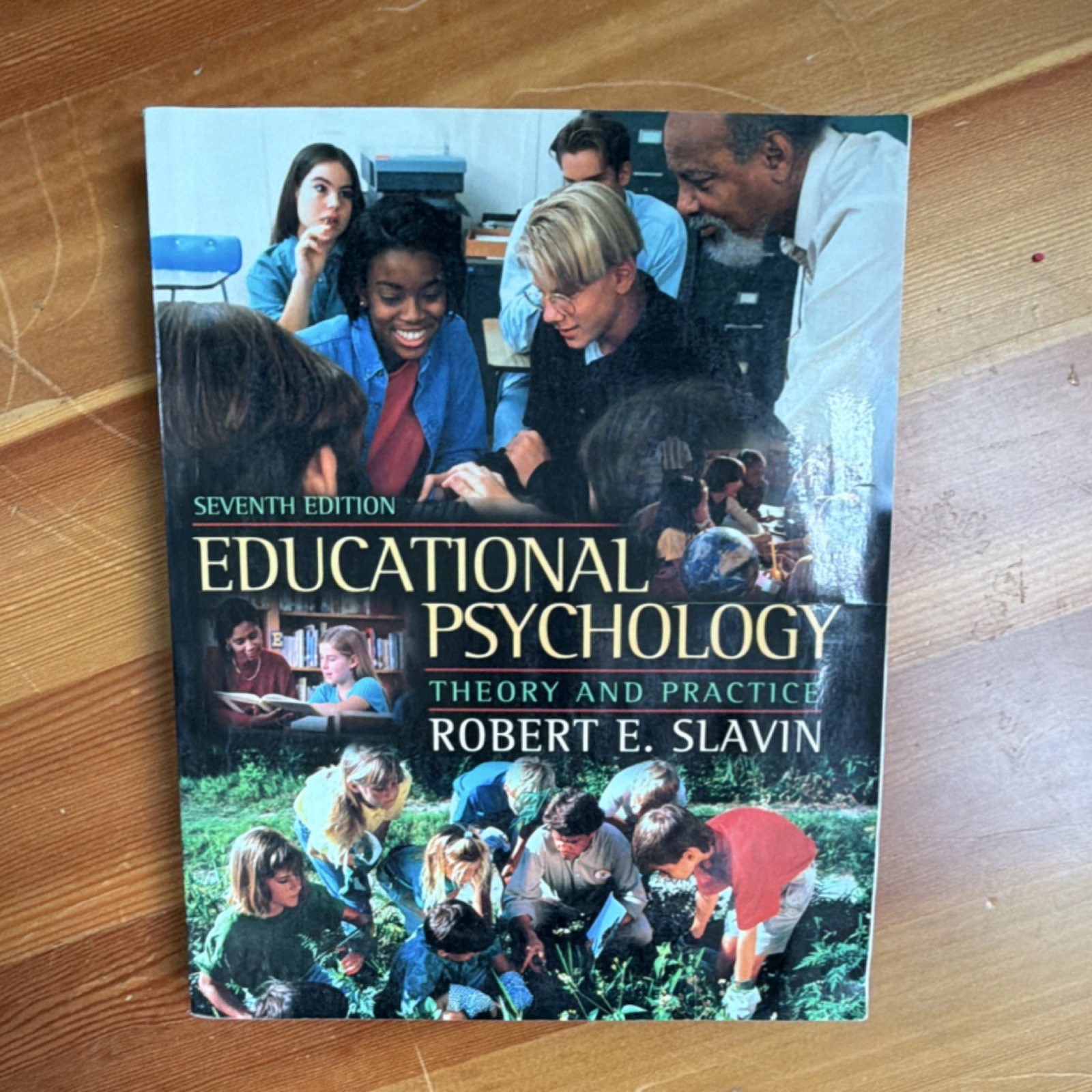 Educational Psychology: Theory and Practice 7th Ed by Robert E. Slavin Paperback