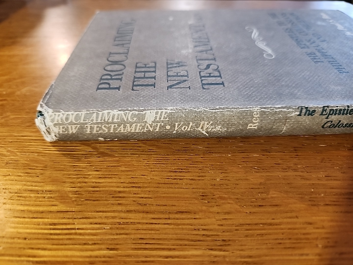 Volume IV Proclaiming the New Testament (1964, HC/DJ)