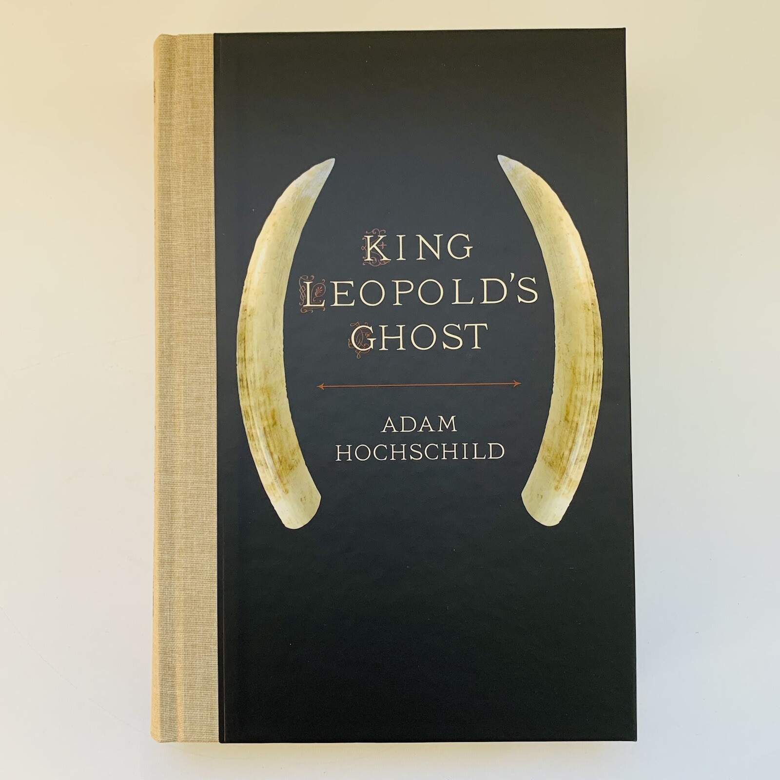 King Leopold’s Ghost | Adam Hochschild | The Folio Society | 2017 | 1st Edition