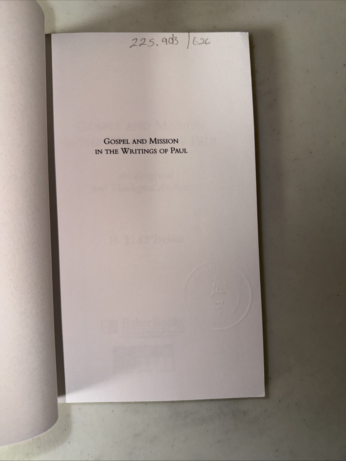 Gospel and Mission in the Writings of Paul: An Exegetical and Theological – GOOD