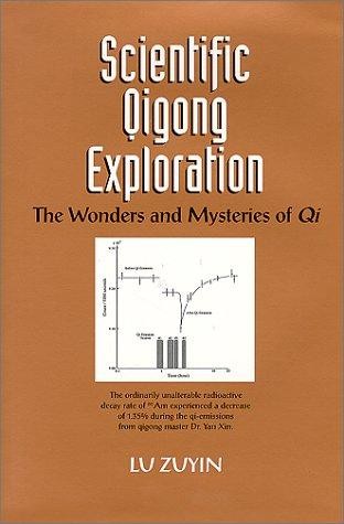 Scientific Qigong Exploration Lu, Zuyin