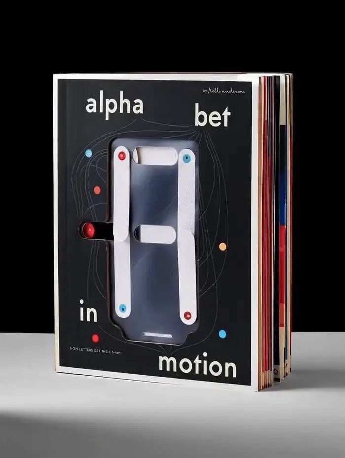 Alphabet in Motion: How Letters Get Their Shape Hardcover Book by Kelli Anderson