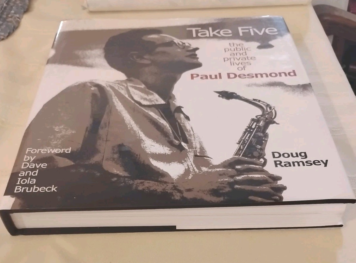 Take Five: The Public and Private Lives of Paul Desmond. SIGNED by Ramsey. VG