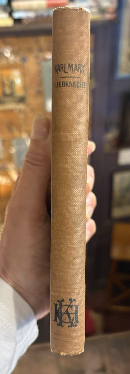 1901 : Karl Marx Biographical Memoirs: Liebknecht : 1st ed : VGC