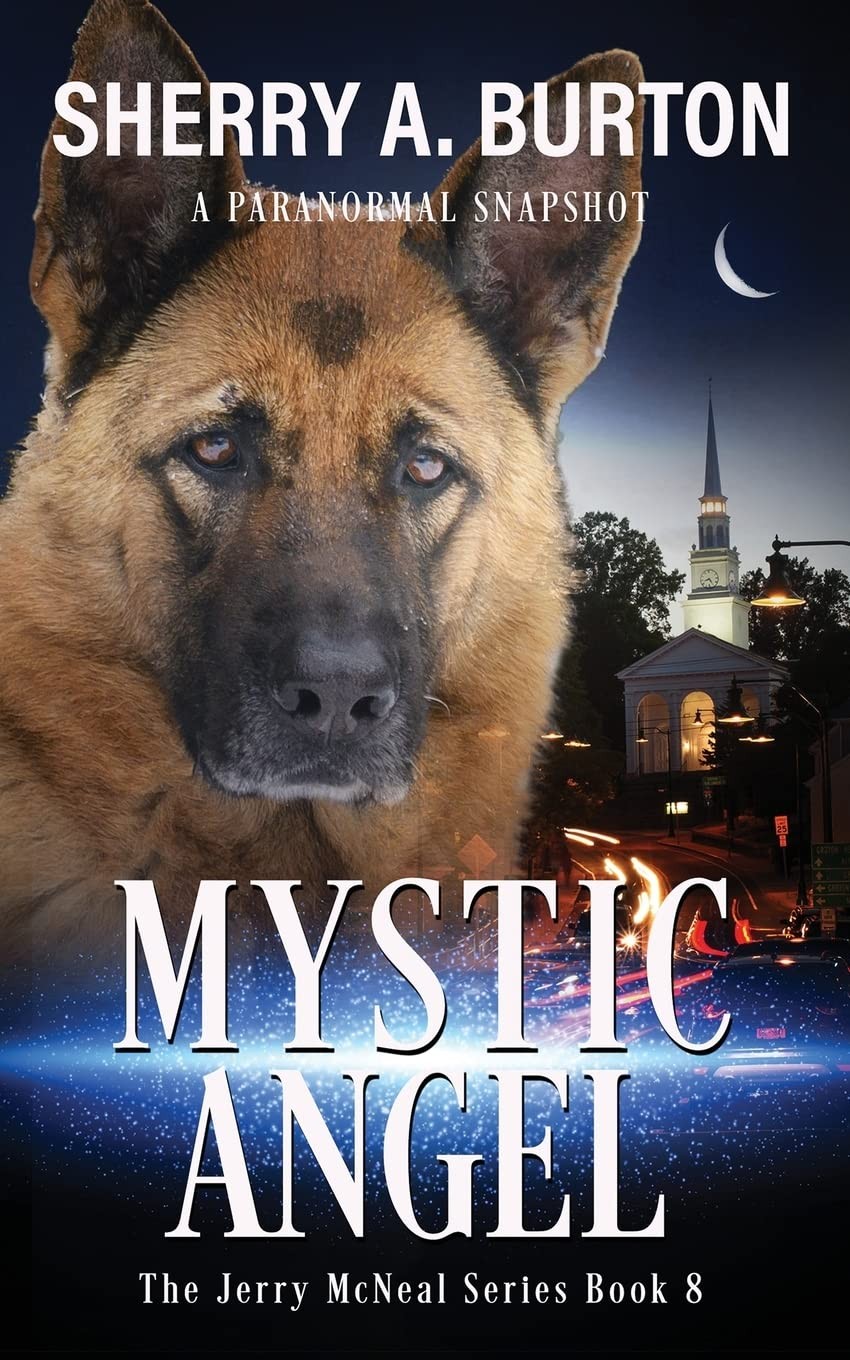 Mystic Angel: Book 8 in The Jerry McNeal Series (A Paranormal Snapshot) – Bu…