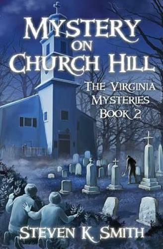 Mystery on Church Hill (The Virginia Mysteries) – Paperback – VERY GOOD