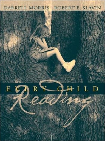 EVERY CHILD READING By Darrell Morris & Robert E. Slavin **Mint Condition**