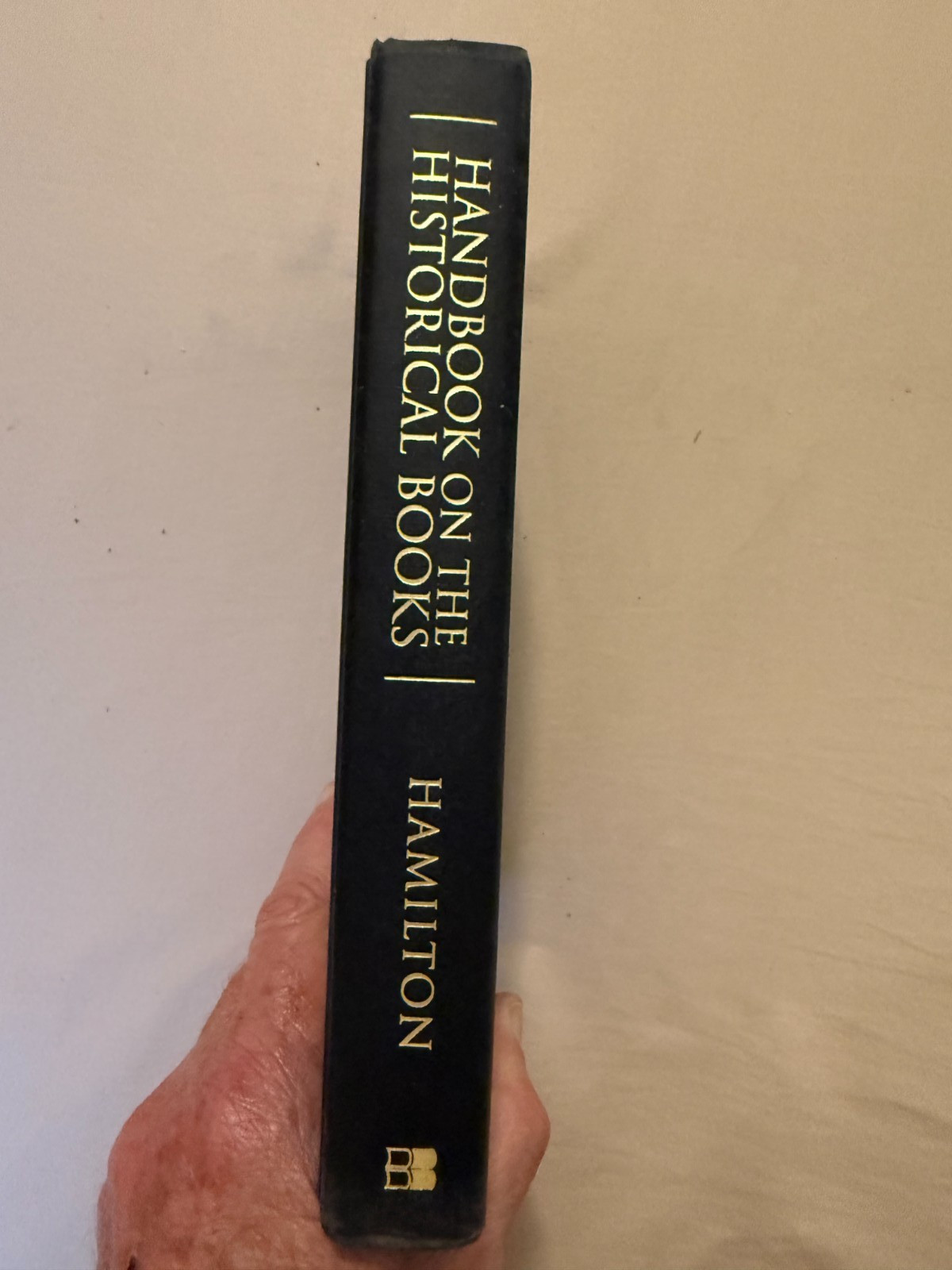 Handbook on the Historical Books – By Hamilton, Victor P. – HC/DJ, Very Good
