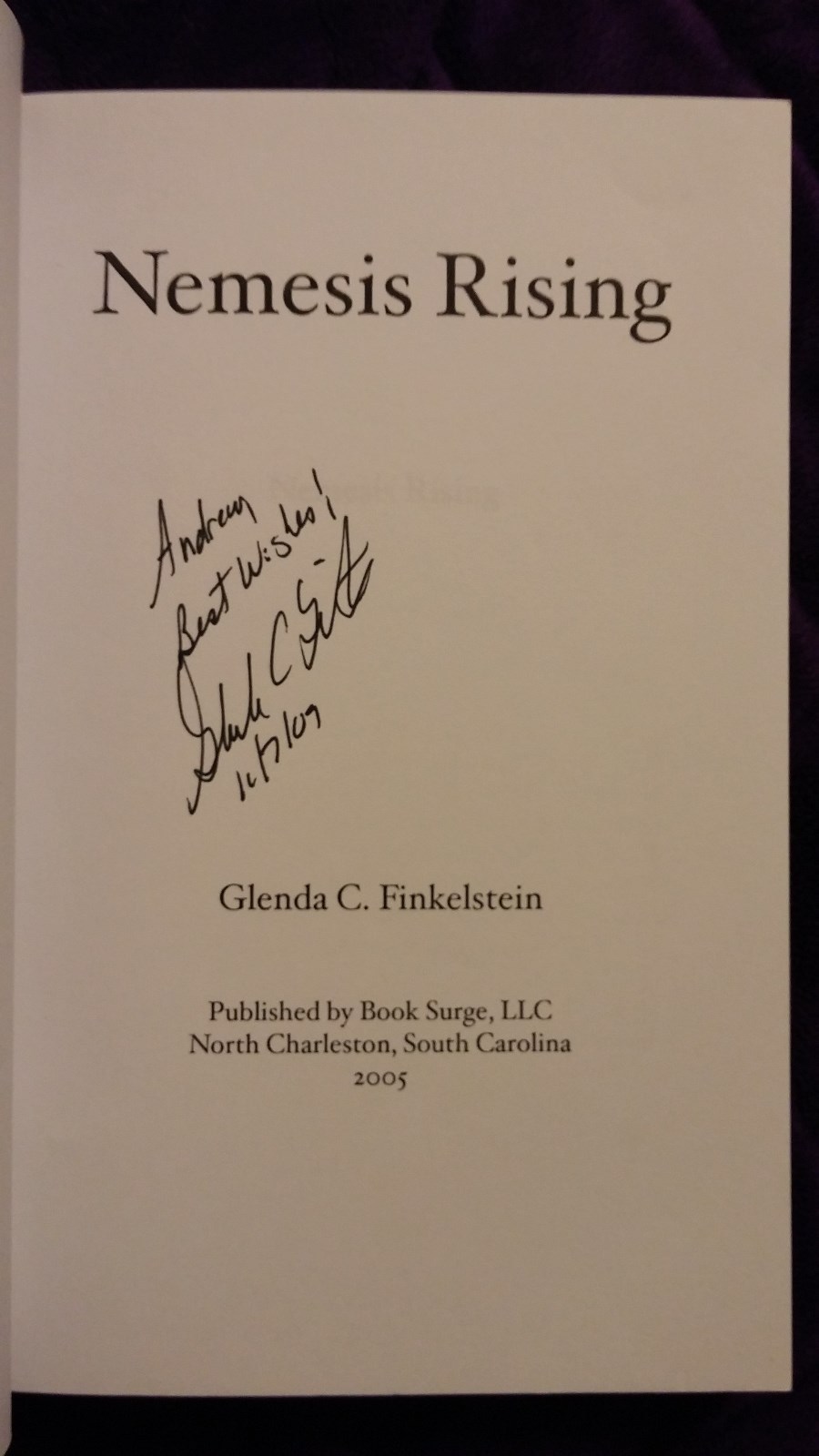 Nemsis Rising by Glenda C Finkelstein 2005 SC First Edition SIGNED w/bonus