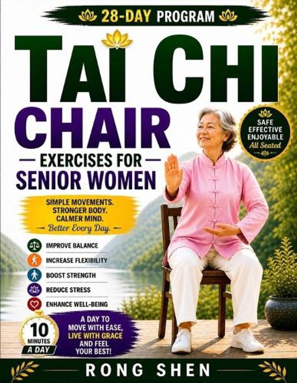 Tai Chi Chair Exercises For Senior Women: A Safe, Gentle 28-Day Seated Program t