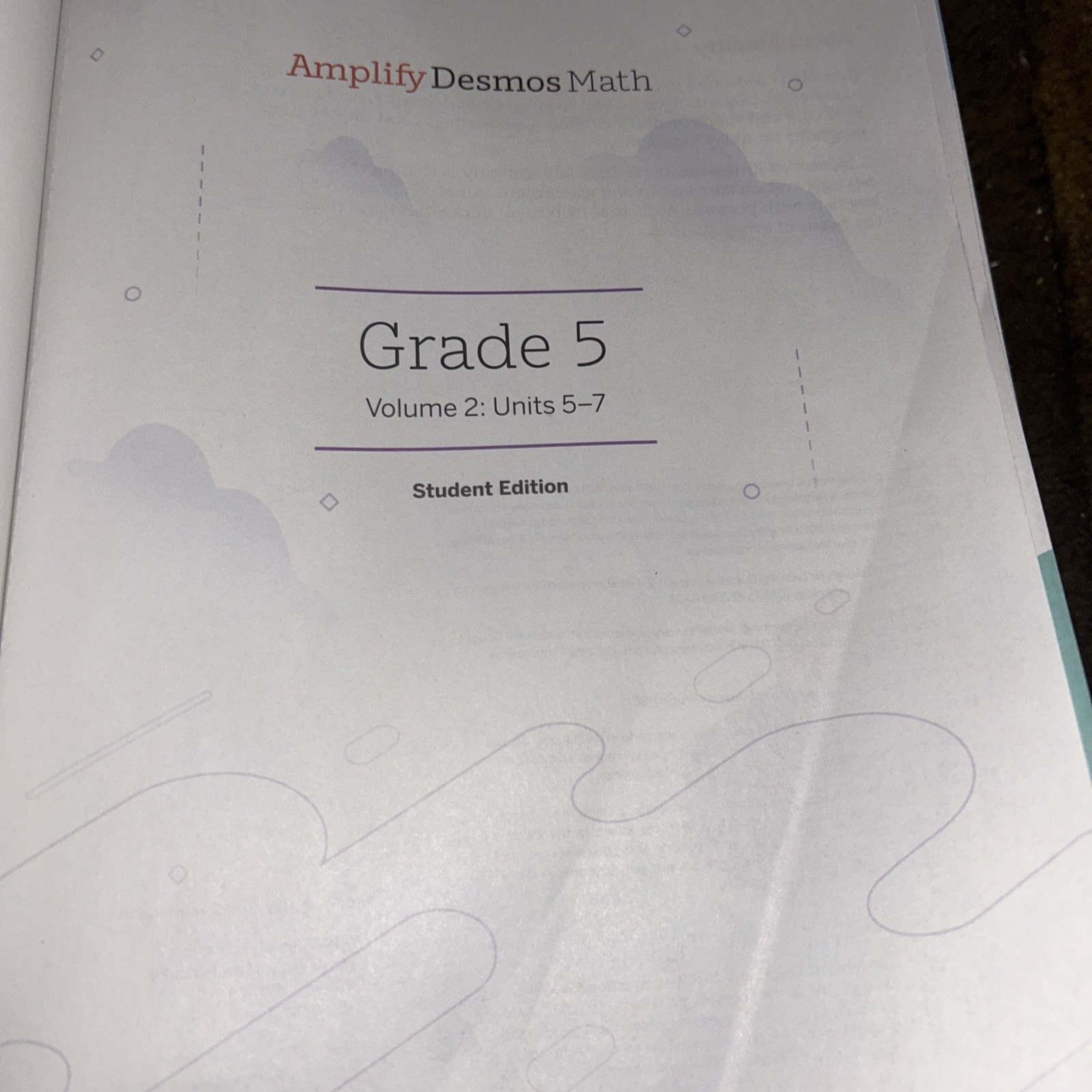 Amplify Desmos Math: Grade 5 Volume 2 Units 5-7 Student Edition 2023