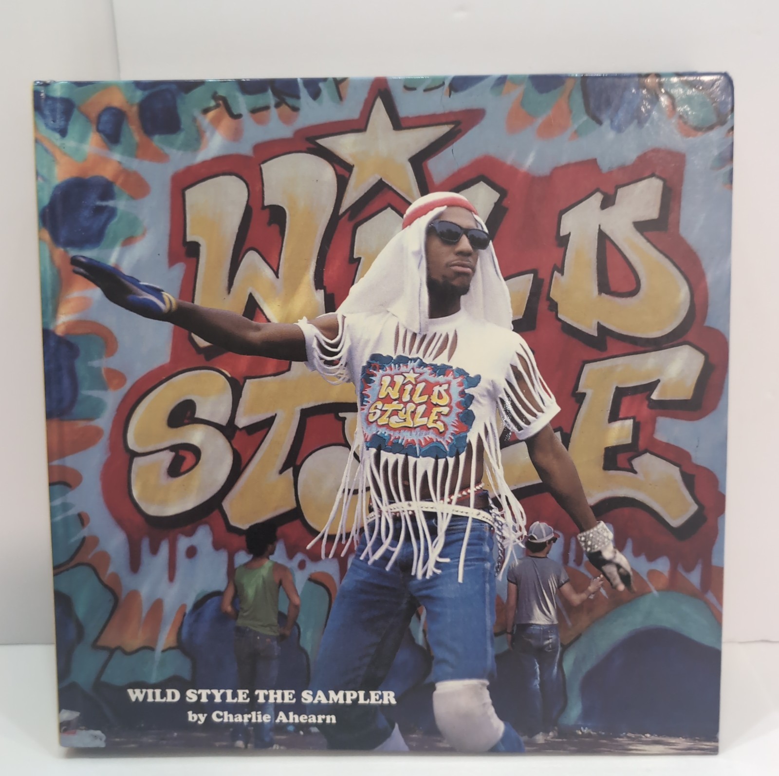 Wild Style The Sampler Hardcover Book Charlie Ahearn Fab 5 Freddy Kool Hip Hop