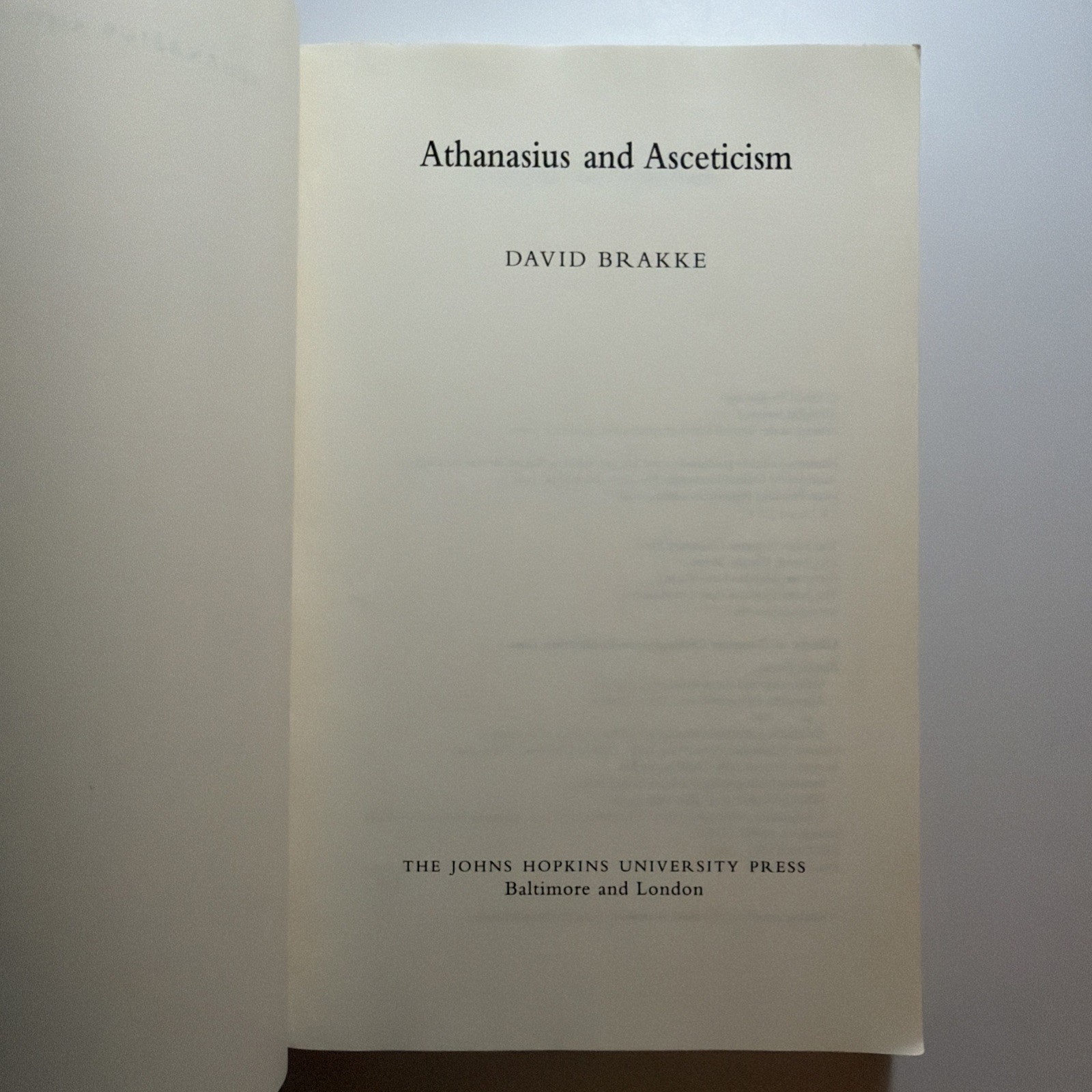 Athanasius and Asceticism by David Brakke 1998 Vintage Paperback