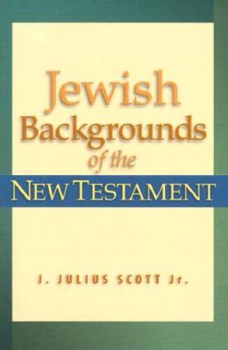 Jewish Backgrounds of the New Testament – Paperback – VERY GOOD