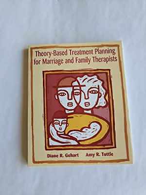 Theory-Based Treatment Planning for – Paperback, by Gehart Diane R; – Good o