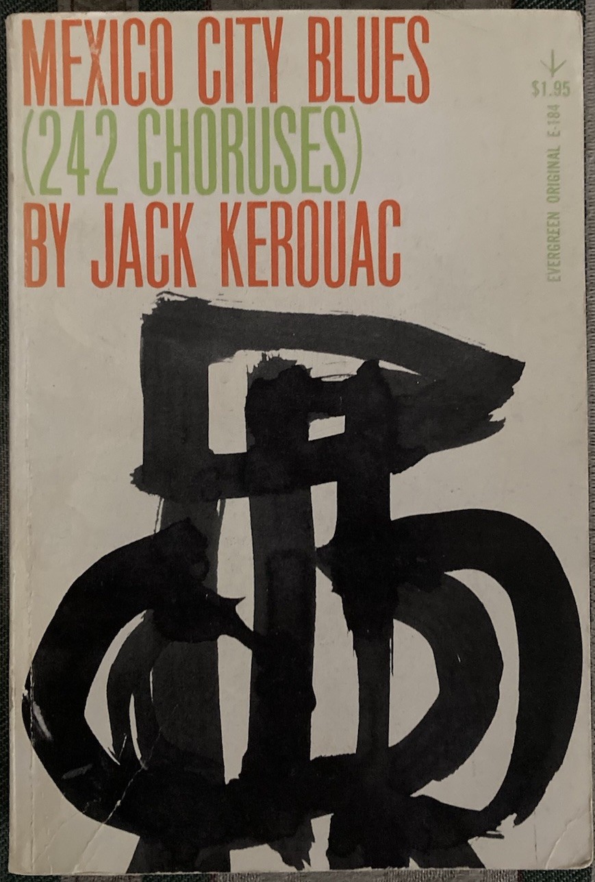 Jack Kerouac / MEXICO CITY BLUES 242 CHORUSES 1st Edition 1959