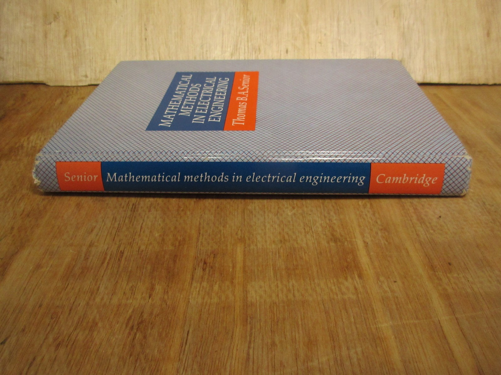 Mathematical Methods in Electrical Engineering Hardcover Thomas B A Senior 1986