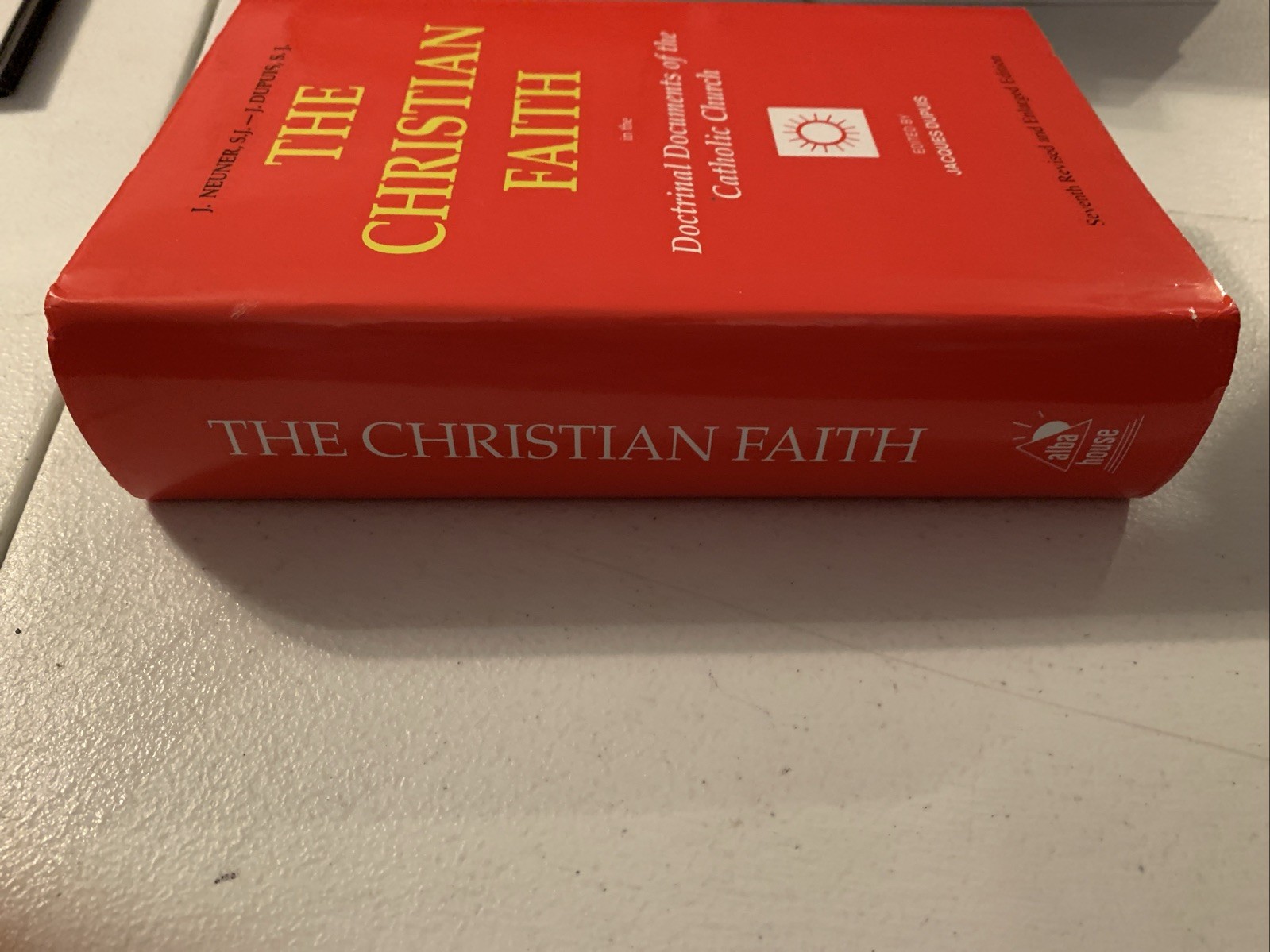 Christian Faith Doctrinal Documents of the Catholic Church by J Dupuis Hardcover
