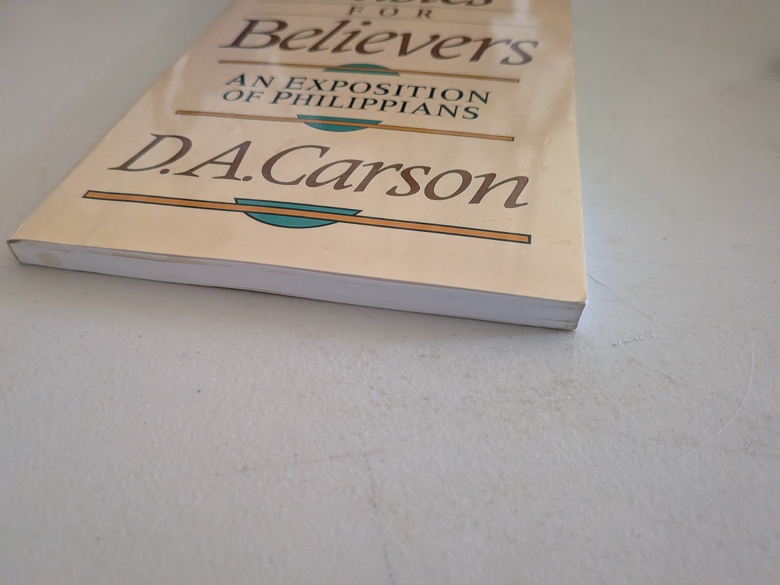 Basics for Believers: An Exposition of Philippians, DA Carson PB, Baker Academic