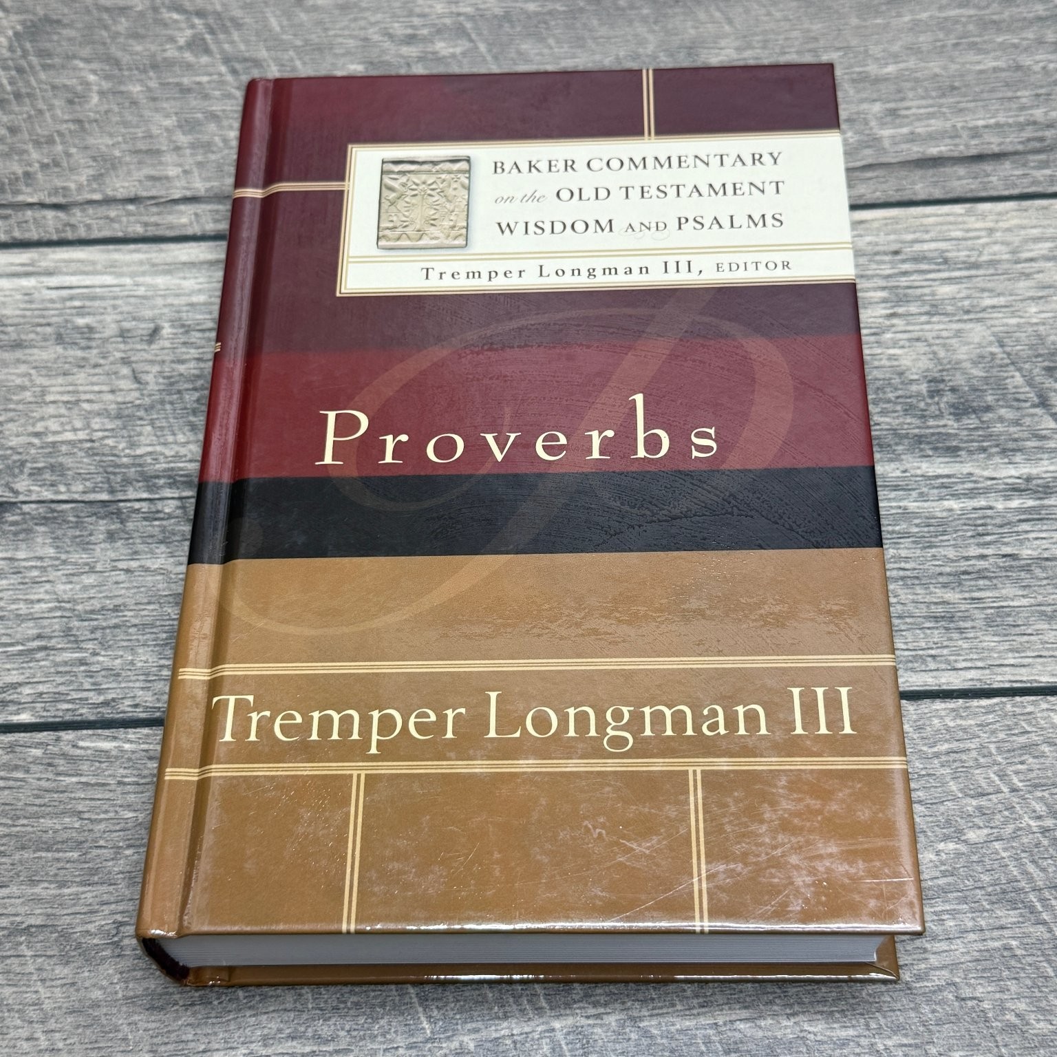 Proverbs Tremper Longman III 2006 Baker Commentary Old Testament Hardcover