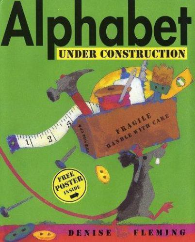 Alphabet Under Construction – Denise Fleming, 9780805068481, hardcover