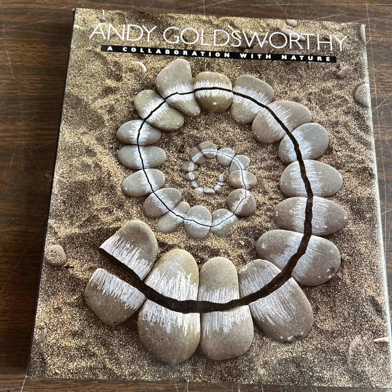Andy Goldsworthy : A Collaboration with Nature by Andy Goldsworthy 1990