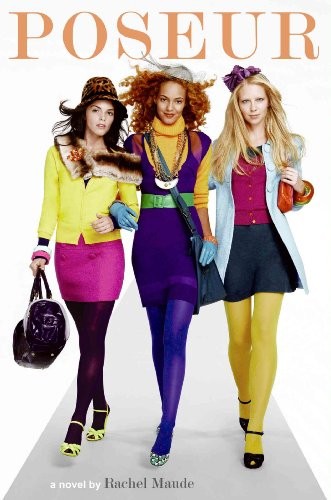 Poseur 1 (Poseur Novel) – Paperback By Maude, Rachel – GOOD
