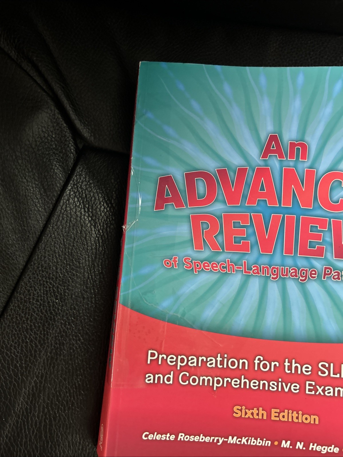 An Advanced Review of Speech–Language Pathology: Preparation for the SLP Accept