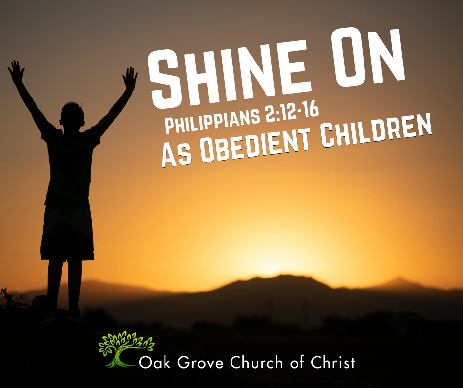 Shine On As Obedient Children